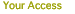 your access